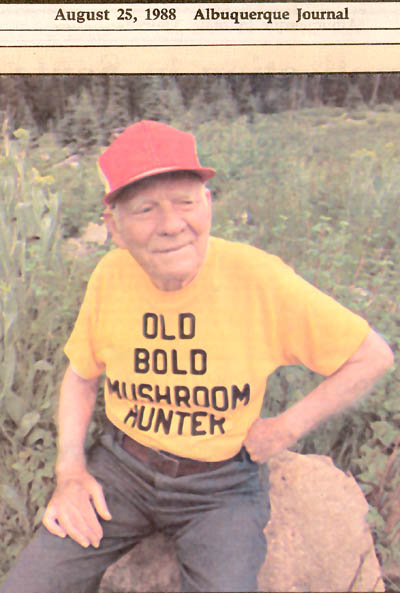 Chuck Barrows, old bold mushroom hunter