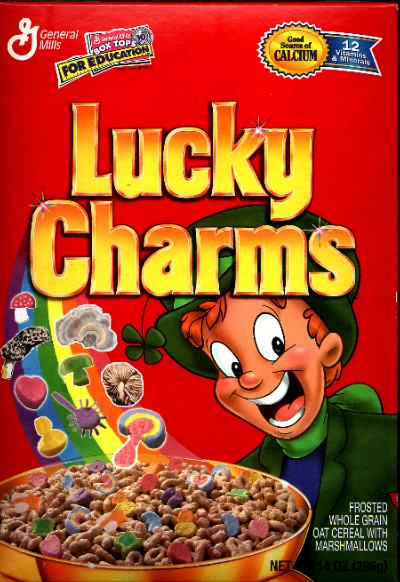 ahhh, always after me Lucky Charms...